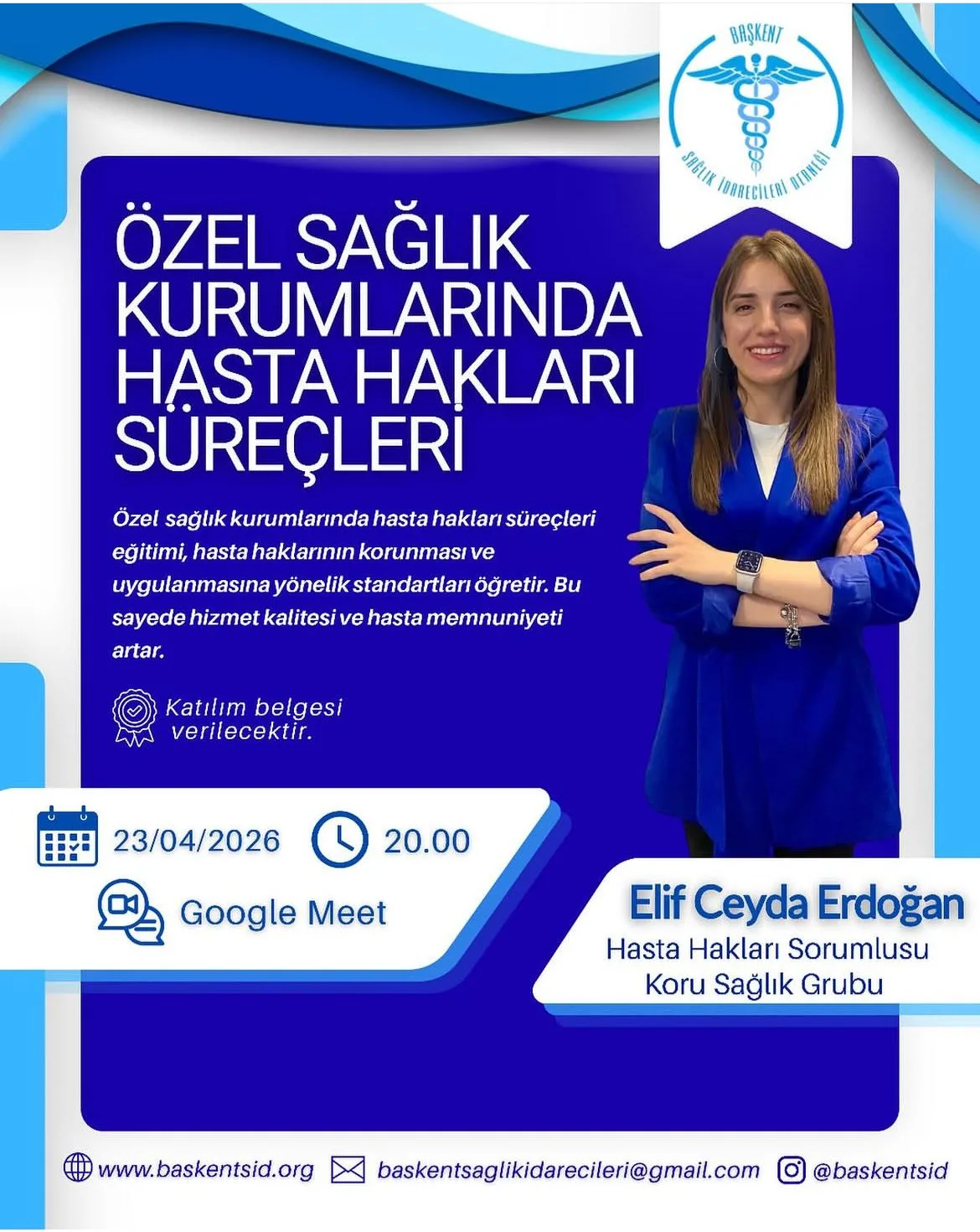 Özel Sağlık Kurumlarında Hasta Hakları Eğitimi - Sn. Elif Ceyda ERDOĞAN
